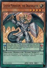 Image for Luster Pendulum, the Dracoslayer (CORE-EN025) (CORE) - YuGiOh