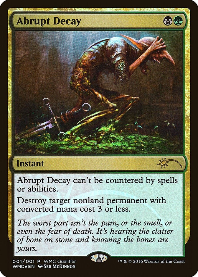 Image for Abrupt Decay (1) (WMCQ Promo Cards) - Magic: The Gathering