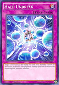 Image for Half Unbreak (MP16-EN040) (MP16) - YuGiOh