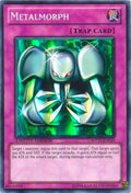 Image for Metalmorph (WP11-EN020) (WP11) - YuGiOh