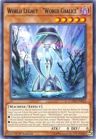 Image for World Legacy - "World Chalice" (COTD-EN023) (COTD) - YuGiOh