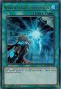 Image for World Legacy Succession (FLOD-EN058) (FLOD) - YuGiOh