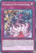 Image for Mayakashi Metamorphosis (HISU-EN039) (HISU) - YuGiOh