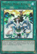 Image for Double Hero Attack (DUPO-EN005) (DUPO) - YuGiOh