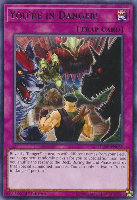 Image for You're in Danger! (DANE-EN085) (DANE) - YuGiOh