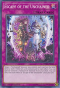 Image for Escape of the Unchained (CHIM-EN069) (CHIM) - YuGiOh