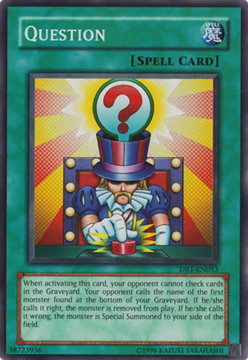 Image for Question (DR1-EN053) (DR1) - YuGiOh