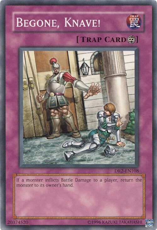 Image for Begone, Knave! (DR2-EN108) (DR2) - YuGiOh