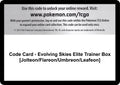 Image for Code Card - Evolving Skies Elite Trainer Box [Jolteon/Flareon/Umbreon/Leafeon] (SWSH07) - Pokemon