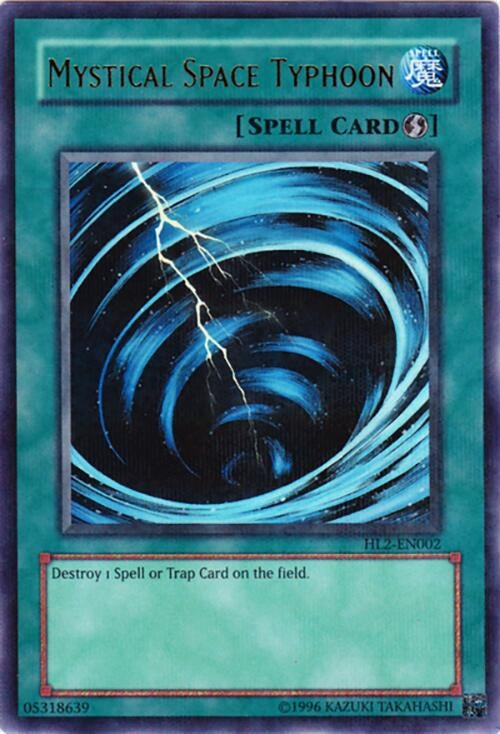 Image for Mystical Space Typhoon (HL2-EN002) (HL2) - YuGiOh