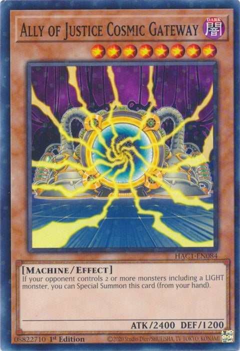 Ally of Justice Cosmic Gateway (Duel Terminal) (HAC1-EN084) (HAC1)
