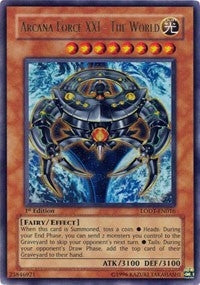 Image for Arcana Force XXI - The World (LODT-EN016) (LODT) - YuGiOh