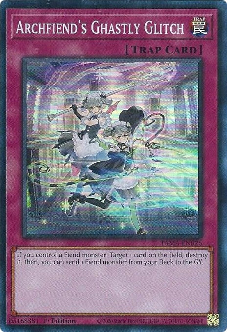 Archfiend's Ghastly Glitch (TAMA-EN026) (TAMA)