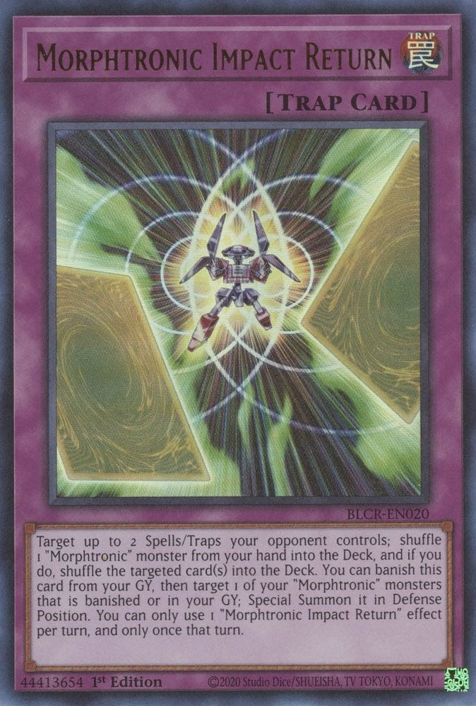 Image for Morphtronic Impact Return (BLCR-EN020) (BLCR) - YuGiOh