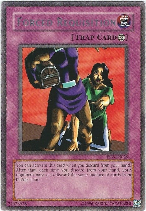 Image for Forced Requisition (PSV-EN025) (Pharaoh's Servant (Worldwide English)) - YuGiOh