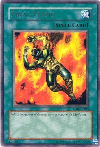 Image for Final Flame (LOB-EN100) (Legend of Blue Eyes White Dragon (Worldwide English)) - YuGiOh