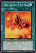 Image for Incandescent Ordeal (DCR-EN085) (Dark Crisis (Worldwide English)) - YuGiOh