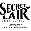 Image for Secret Lair Drop: Carving Up A Barrel of Foils Bundle - Magic: The Gathering