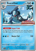 Image for Baxcalibur - 019 (Prerelease) (019) (SVP) - Pokemon