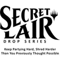 Image for Secret Lair Drop: Keep Partying Hard, Shred Harder Than You Previously Thought Possible - Non-Foil Edition - Magic: The Gathering
