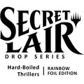 Image for Secret Lair Drop: Hard-Boiled Thrillers - Rainbow Foil Edition - Magic: The Gathering