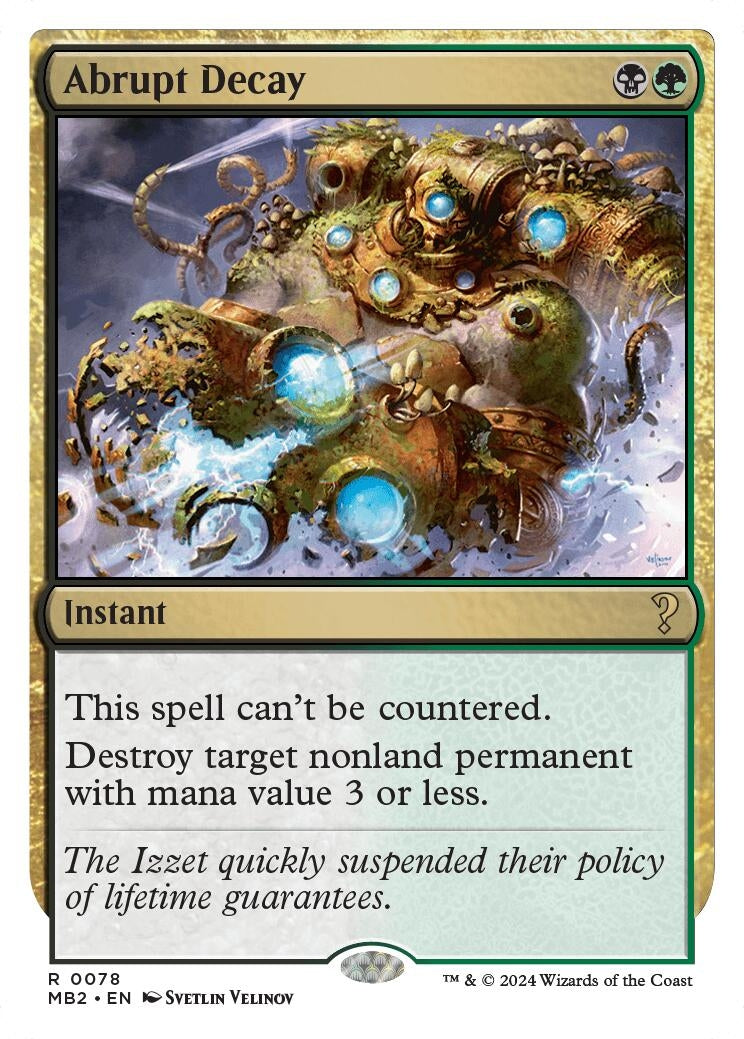 Image for Abrupt Decay (White Border) (78) (Mystery Booster 2) - Magic: The Gathering