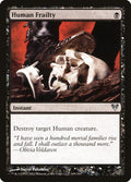 Image for Human Frailty (109) (Avacyn Restored) - Magic: The Gathering