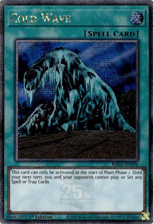 Image for Cold Wave (Quarter Century Secret Rare) (RA03-EN104) - YuGiOh