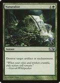 Image for Naturalize (178) (Magic 2013 (M13)) - Magic: The Gathering