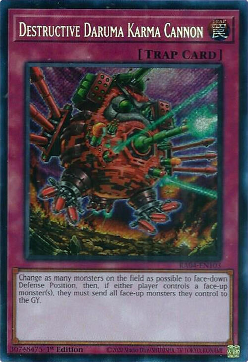 Image for Destructive Daruma Karma Cannon (Secret Rare) (RA04-EN103) - YuGiOh