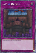 Royal Decree (Platinum Secret Rare) (RA04-EN113)