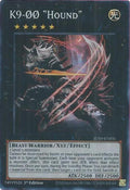 Image for K9-00 "Hound" (Super Rare) (JUSH-EN036) (JUSH) - YuGiOh