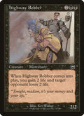Image for Highway Robber (139) (Mercadian Masques) - Magic: The Gathering