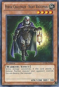 Image for Heroic Challenger - Night Watchman (ABYR-EN009) (ABYR) - YuGiOh