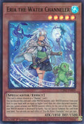Eria the Water Channeler (CH02-EN009) (THE CHRONICLES DECK: Spirit Charmers (All-Foil Edition))