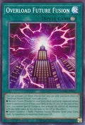 Image for Overload Future Fusion (Collector's Rare) (MZMU-EN055) (Maze of Muertos) - YuGiOh