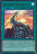 Gottoms' Second Call (Ultra Rare) (L26D-ENX19) (Legendary Modern Decks 2026)