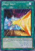 Half Shut (Mosaic Rare) (BP02-EN158) (BP02)