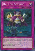 Half or Nothing (Mosaic Rare) (BP02-EN201) (BP02)