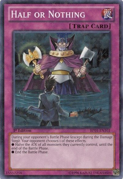 Image for Half or Nothing (Starfoil) (BP01-EN101) (BP01) - YuGiOh