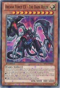 Image for Arcana Force EX - The Dark Ruler (Starfoil) (SP13-EN043) (SP13) - YuGiOh
