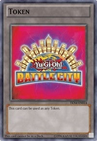 Image for Token: Battle City (TKN4-EN014) (TKN) - YuGiOh