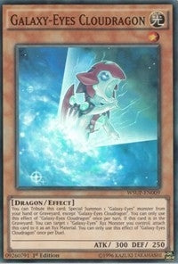 Image for Galaxy-Eyes Cloudragon (WSUP-EN009) (WSUP) - YuGiOh